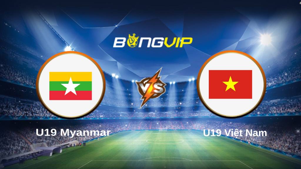 soi keo u19 myanmar vs u19 viet nam 15h00 ngay 8 7 u19 dong nam a