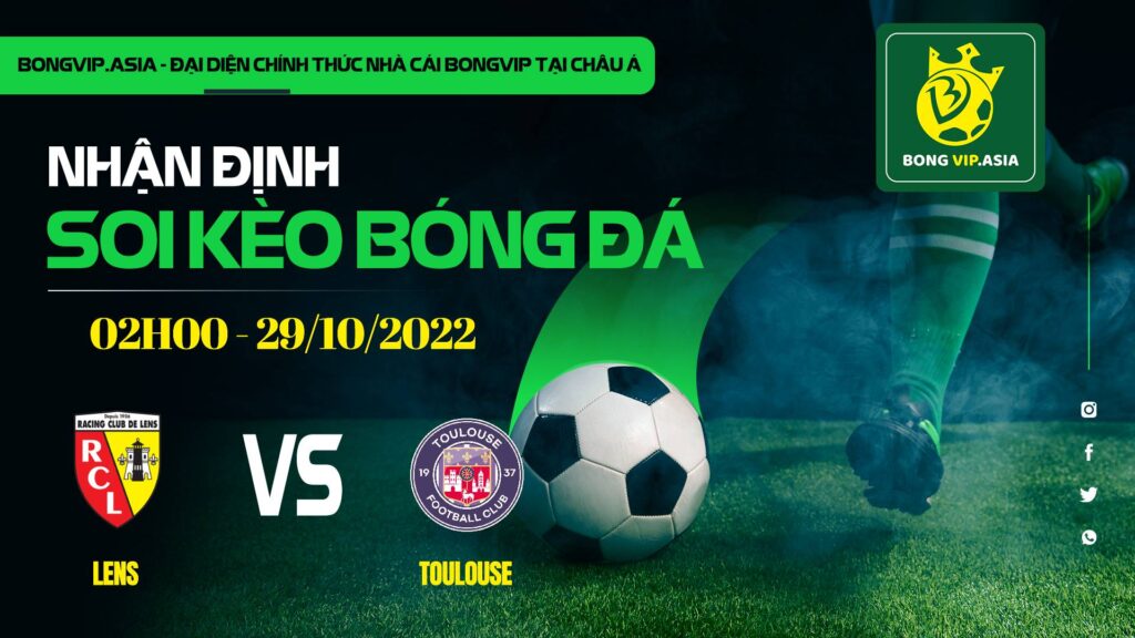 soi keo bongvip lens vs toulouse 02h00 ngay 29 10 vdqg phap