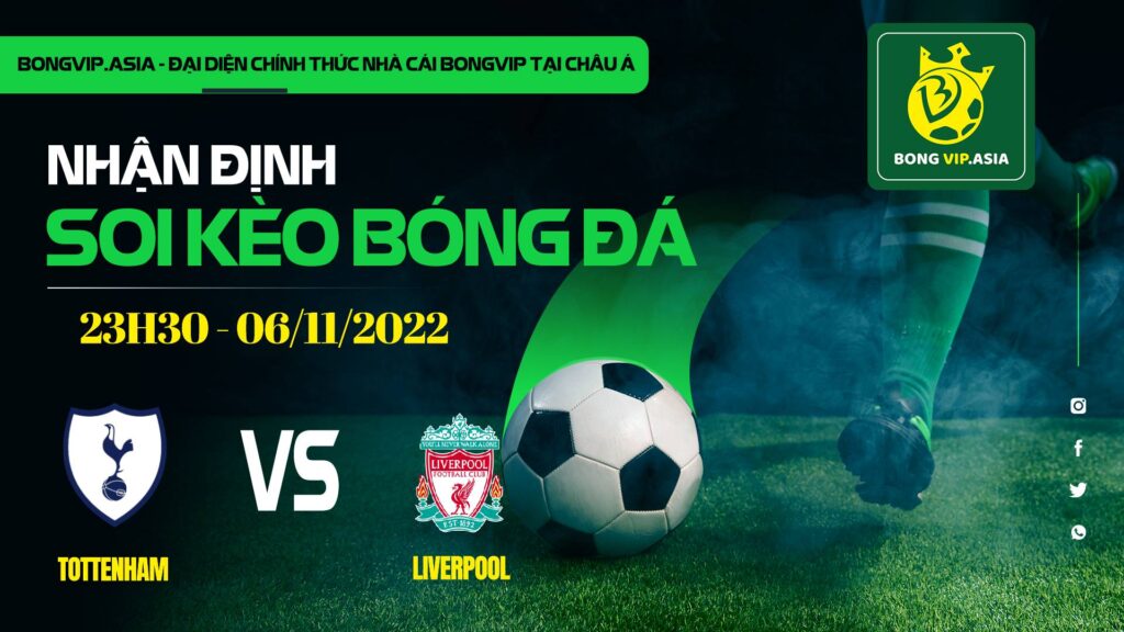 soi keo bongvip tottenham vs liverpool 23h30 ngay 06 11 ngoai hang anh