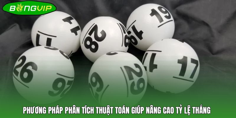 Phương pháp phân tích thuật toán giúp nâng cao tỷ lệ thắng